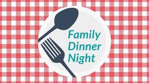  Family Dinner Night